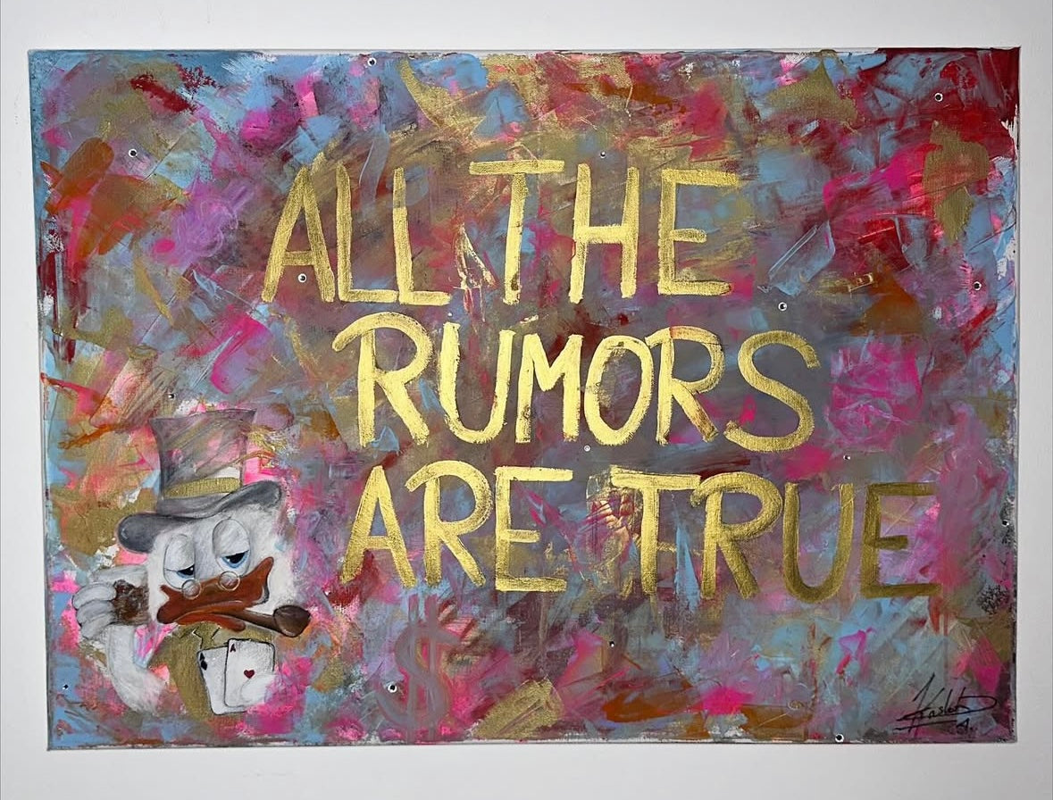 "ALL THE RUMORS ARE TRUE"